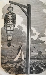 Captain William Kidd hung in an iron cage at Tilbury Point (1837 engraving). Charles Ellms, The Pirates Own Book, or Authentic Narratives of the Lives, Exploits, and Executions of the Most Celebrated Sea Robbers (Boston: S. N. Dickinson, 1837). Courtesy Houghton Library, Harvard University.
